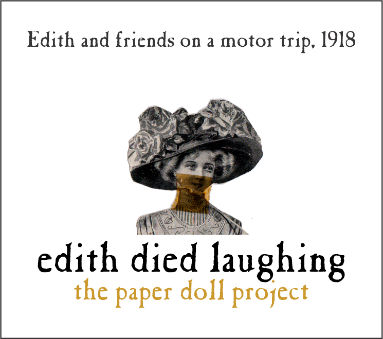 From the card back: Edith Died Laughing, the paper doll project